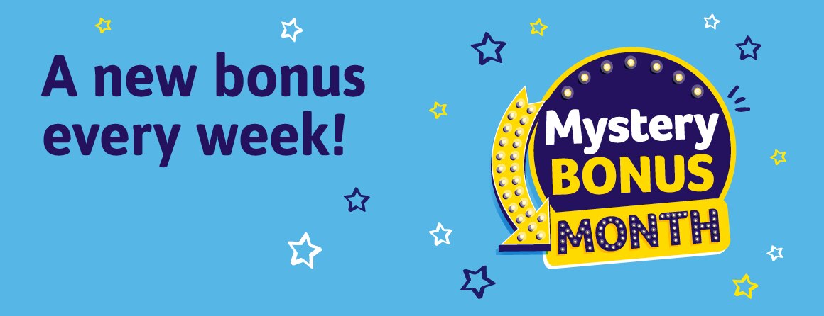 A new bonus every week! - Mystery Bonus Month