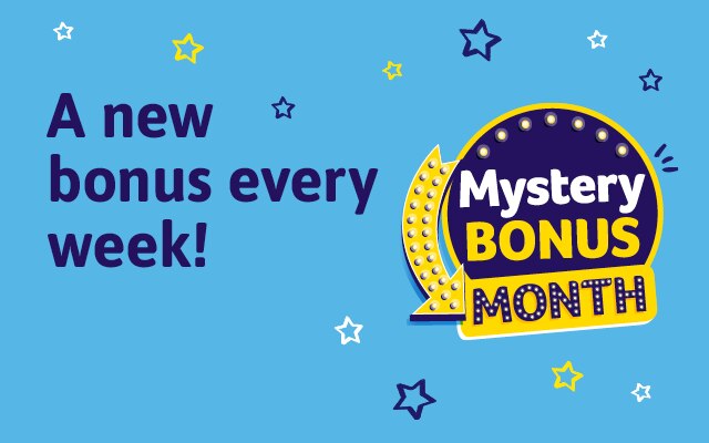 A new bonus every week! - Mystery Bonus Month
