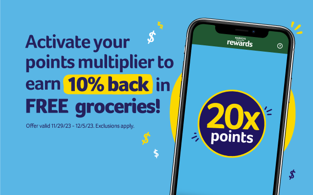 Activate your points multiplier to earn 10% back in FREE groceries! 20x points. Activate now. Offer valid 11/29/23-12/5/23. Exclusions apply. 