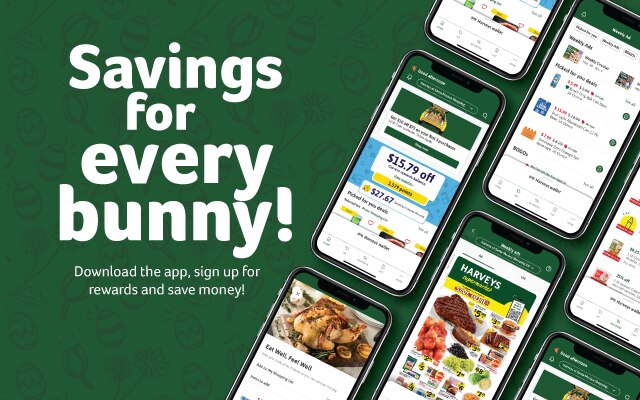 Savings for every bunny! Download the app, sign up for rewards and save money!