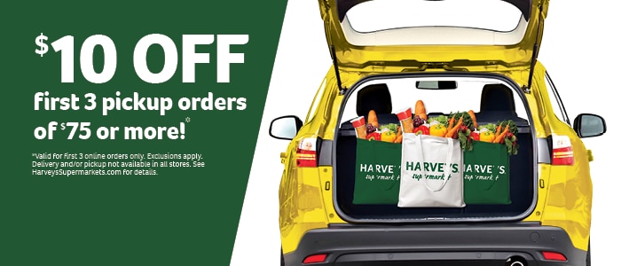 $10 off first 3 pickup orders of $75 or more! Valid for first three orders only. Exclusions apply. Delivery and/or pickup not avaliable in all stores. See Harvey's supermarket.com for details. 
