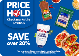 A blue background with bold white text stating "SAVE over 20%" and a tagline "Check marks the SAVINGS." The image showcases taco ingredients, including Daisy Sour Cream, shredded Mexican-style cheese, Pace salsa, and fresh limes, alongside a plated serving of loaded tacos on a wooden board. A disclaimer at the bottom mentions terms and conditions, availability in-store, and product availability limitations online.